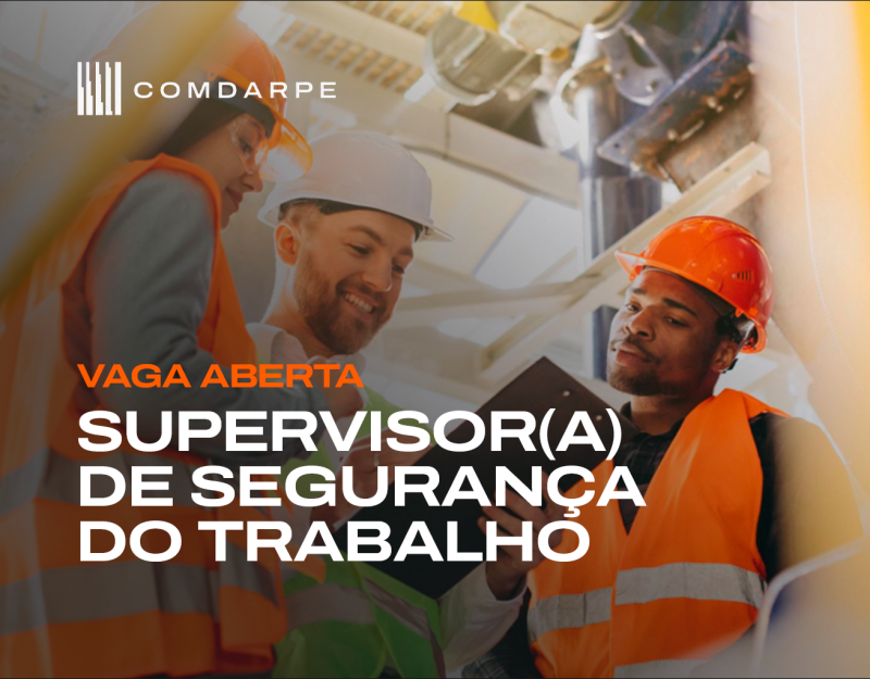 SUPERVISOR(A) DE SEGURANÇA DO TRABALHO